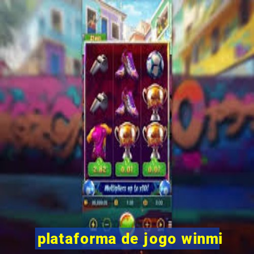 plataforma de jogo winmi